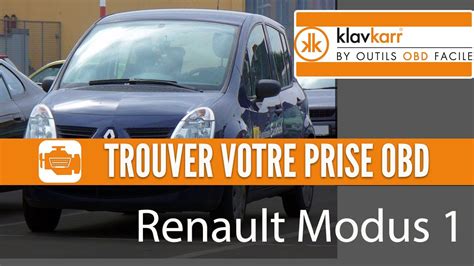 Prise Obd Renault Modus I O Trouver Mon Connecteur