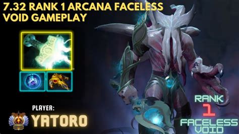 YATORO Rank 1 Arcana Faceless Void Gameplay Watch Learn Dota 2 From