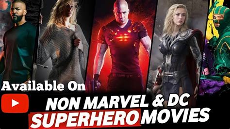 Great Non Marvel Dc Superhero Movies Available On Youtube Best