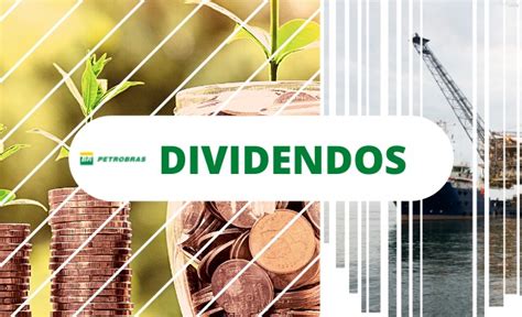 A Es Da Petrobras Disparam Ap S An Ncio De Nova Pol Tica De Dividendos