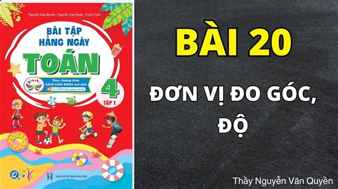 Bài 20 Đơn Vị đo Góc Bài Tập Hằng Ngày Toán Lớp 4 Cánh Diều