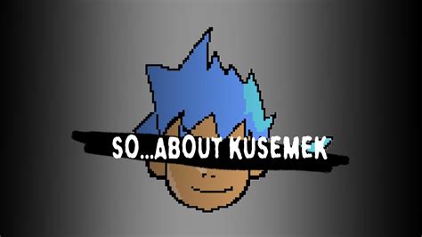 About Kusemek YouTube