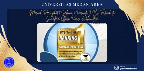 Universitas Medan Area Meraih Peringkat Selama Periode Pts Terbaik