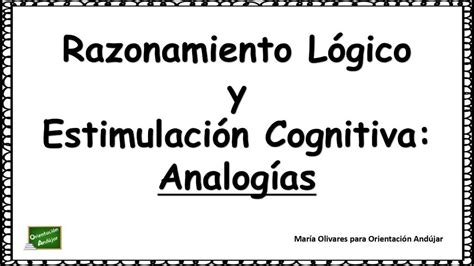 Razonamiento L Gico Y Estimulaci N Cognitiva Analog As Emparejar