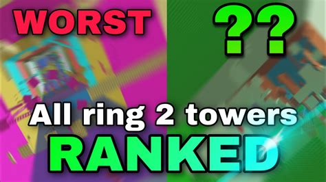 Jtoh All Ring 2 Towers Ranked From Worst To Best Youtube