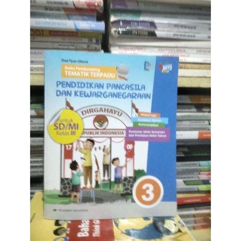 Jual Buku Pendamping Tematik Terpadu Ppknpendidikan Pancasila Dan