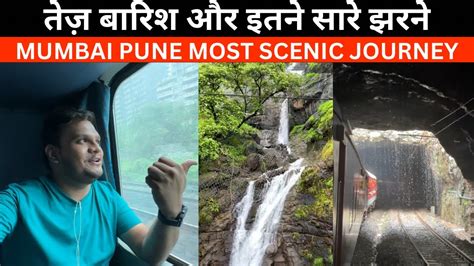 Mumbai Pune Train Journey In Monsoon By Konark Express Bhor Ghats