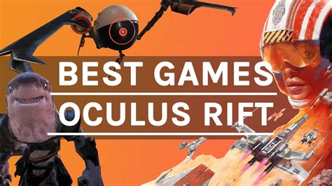 The 25 Best Oculus Rift Games And Experiences - Winter 2021