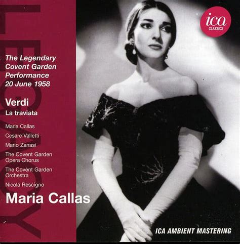 Maria Callas Traviata Legendary Covent Garden Performance