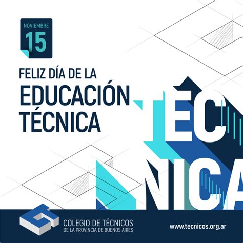 D A De La Educaci N T Cnica Colegio De T Cnicos De La Provincia