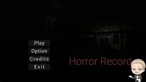 本日のゲームtodays Gameは【horror Record】でございます：ホラーチャンネルの動画を撮影するために廃屋に向かいました