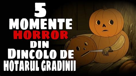 Top Momente Horror Din Dincolo De Hotarul Gr Dinii Mega Top