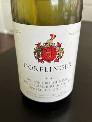 Dorflinger Müllheimer Reggenhag Weisser Burgunder Spätlese Trocken