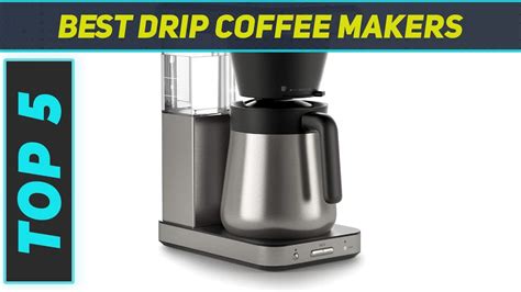 Top 5 Drip Coffee Makers In 2024 YouTube