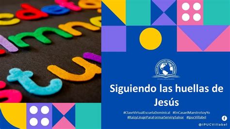 Clase virtual escuela dominical l Siguiendo las huellas de Jesús YouTube