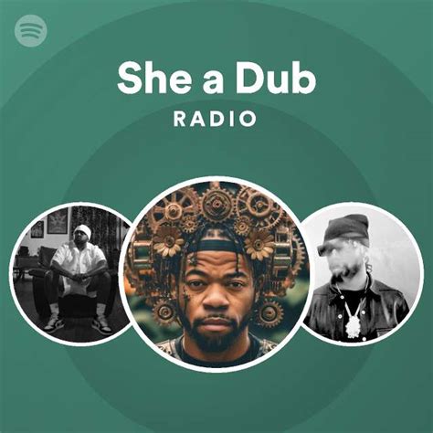 She A Dub Radio Playlist By Spotify Spotify