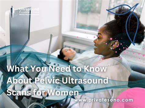 What You Need To Know About Pelvic Ultrasound Scans For Women Private Ultrasound Clinic