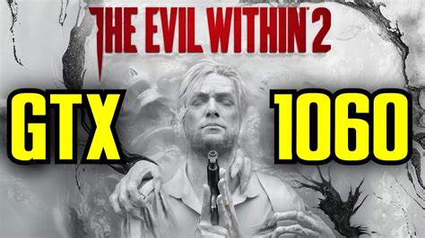 The Evil Within Gtx Gb Oc P Ultra High Medium Low