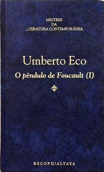 O Pêndulo De Foucault I Umberto Eco Traça Livraria e Sebo