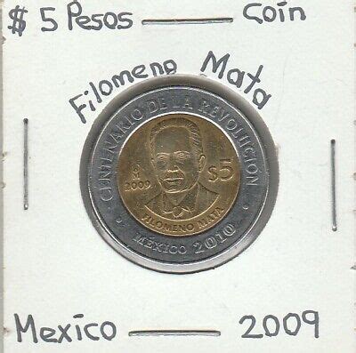 Mexico 5 Pesos Coin FILOMENO MATA Year 2009 EBay