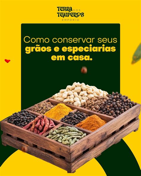 Terra Dos Temperos Produtos Naturais Temperos E Grãos - Terra - Manter seus grãos e especiarias frescos faz toda a diferença no ...