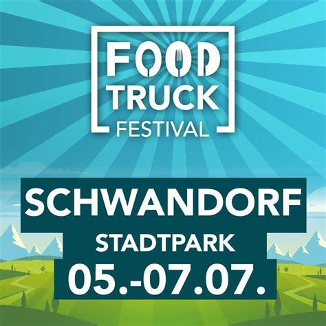 Food Truck Festival Schwandorf 2024 Foodtruck Festivals