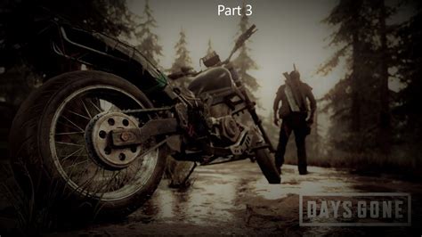 Days Gone Walkthrough Part 3 YouTube