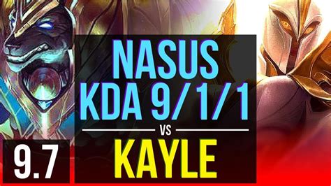 Nasus Vs Kayle Top Kda 911 Dominating Euw Diamond V97 Youtube