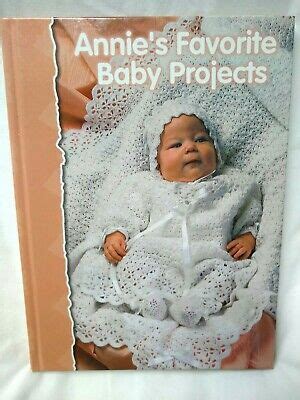 Annie S Attic Crochet Annie S Favorite Baby Projects Hardback Book