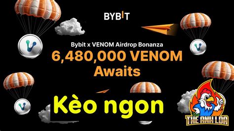 Si U Airdrop Nh N Venom S N Bybit K O Ngon The Anh Lda Youtube