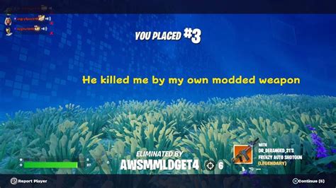 Fortnite941 He Killed Me By My Own Modded Weapon 🤕 Youtube