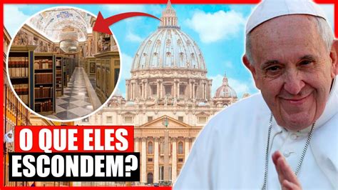 Desvendando os Maiores Segredos do Vaticano O que Está Oculto por Trás