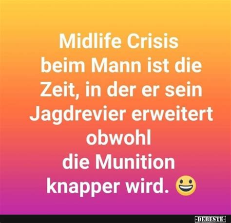 32 Lustige Sprüche Midlife Crisis Entdecke und sammle deine eigenen