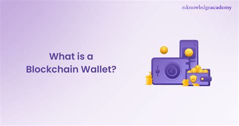 What Is A Blockchain Wallet Working Types Setup