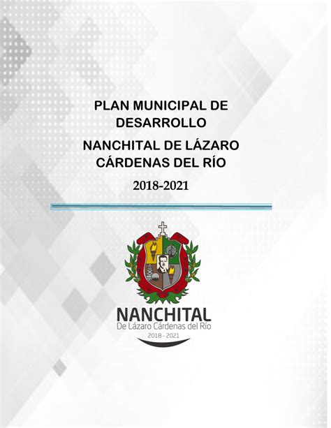 Plan Municipal De Desarrollo Nanchital De Lázaro Cárdenas Del Río 2018