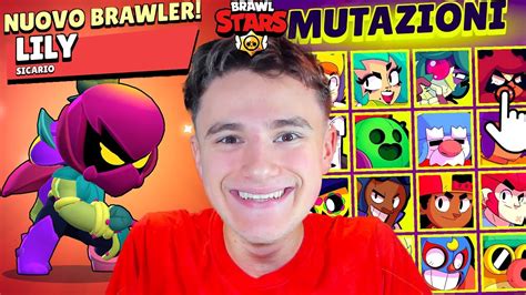 Ho Sbloccato Tutte Le Nuove Mutazioni Il Nuovo Brawler Su Brawl Stars