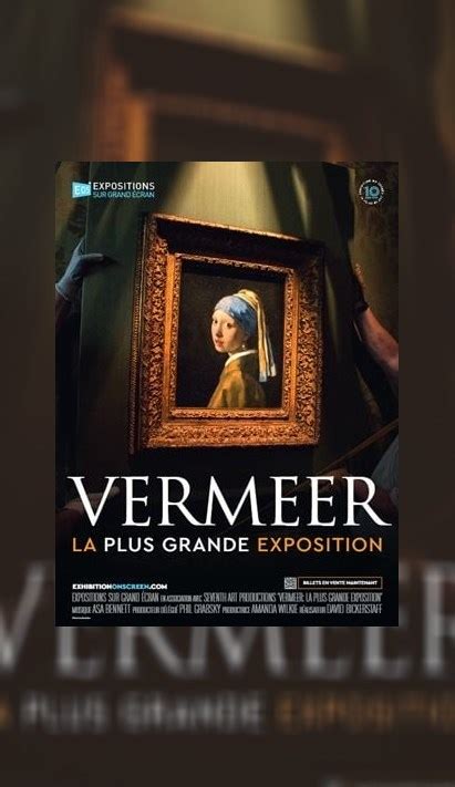 Vermeer La Plus Grande Exposition