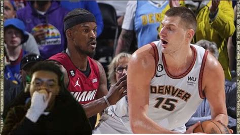 Imjd3300 Reacts To Miami Heat Vs Denver Nuggets Full Game 5