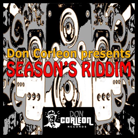 Don Corleon Presents Seasons Riddim By Various Artists On Apple Music