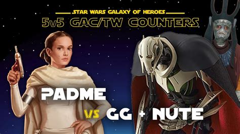 V Padme Vs Grievous Nute Swgoh Gac Gr Vs Gg Counter Youtube