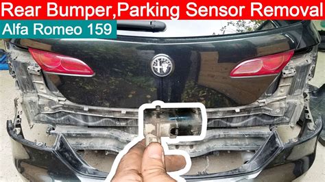 Alfa Romeo 159 Rear Bumper Parking Sensor Removal Disassembly YouTube