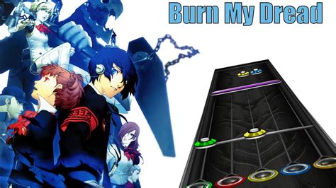 Persona 3 Burn My Dread Opening Version Clone Hero Chart Preview