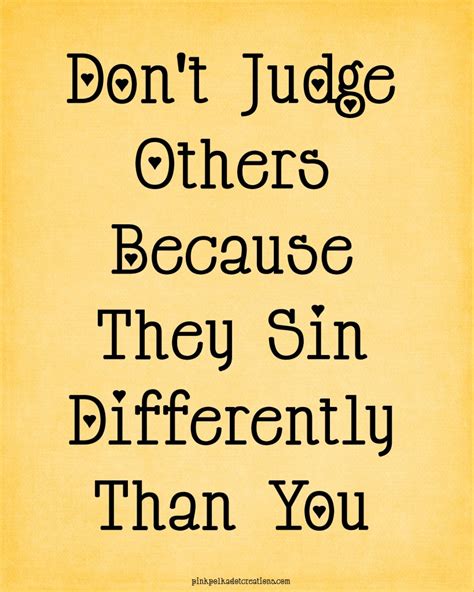 From The Bible Do Not Judge Quotes Quotesgram