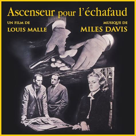 Ascenseur Pour L Chafaud Bande Originale Du Film De Louis Malle