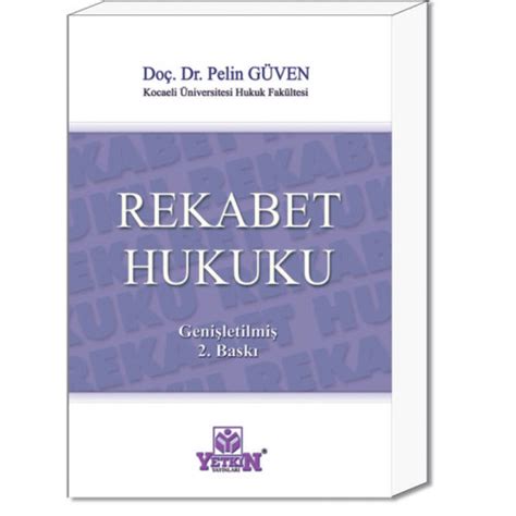 Rekabet Hukuku Pelin GÜVEN Kitap