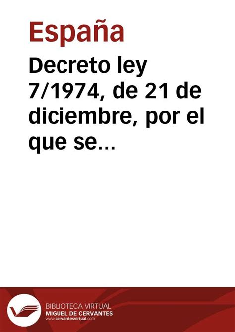 Decreto Ley De De Diciembre Por El Que Se Aprueba El