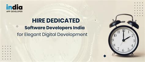 Time To Hire Dedicated Software Developers India In 2023