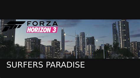 Forza Horizon 3 Beauty Spot Surfers Paradise Youtube