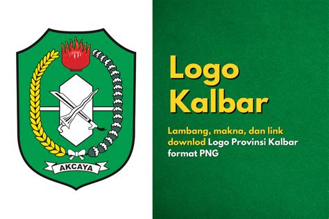 Logo Provinsi Kalbar Lambang Makna Dan Link Downloadnya