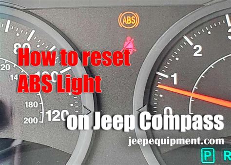 How To Reset Abs Light On Jeep Compass